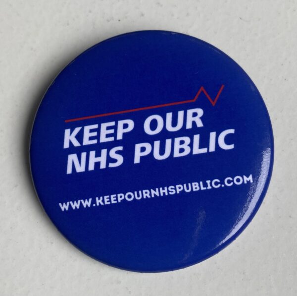 Keep Our NHS Public badge