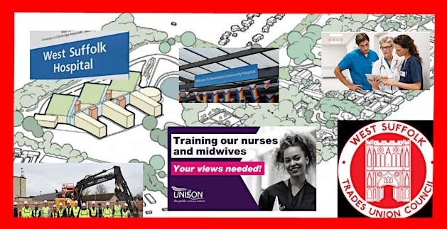 Collage of imagery including hospital signs in Suffolk, hospital staff, West Suffolk Trades Union Council logo.