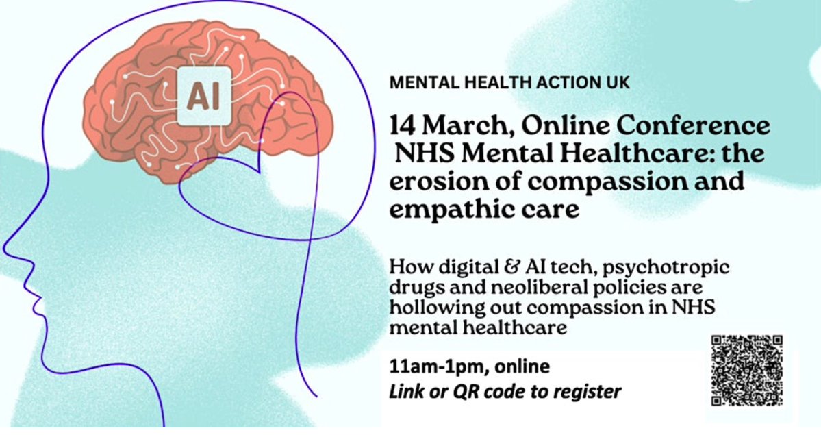 Online event. MENTAL HEALTH ACTION UK. NHS Mental Healthcare: the erosion of compassion and empathic care. Saturday, Mar 14, 2026 from 11 am to 1 pm.