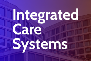 Integrated Care Systems"