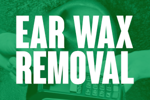 Ear Wax Removal"